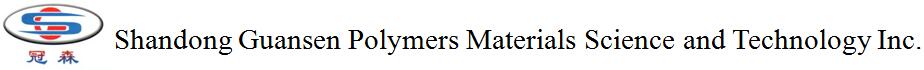 Shandong Guansen Polymers Materials Science and Technology Inc.